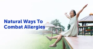 Natural Ways To Combat Allergies